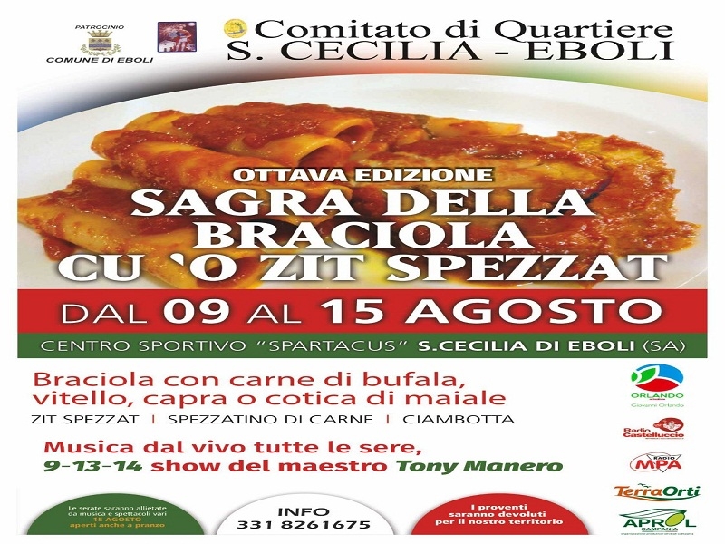 Parte mercoledì 9 agosto a S. Cecilia la “Sagra della Braciola Cu ‘O Zit Spezzat’