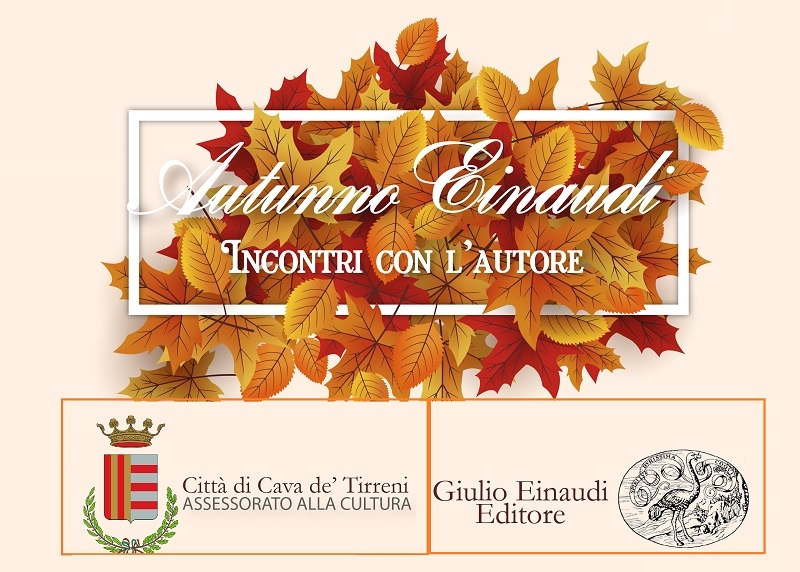 Cava de’Tirreni. I quattro appuntamenti di autunno Einaudi