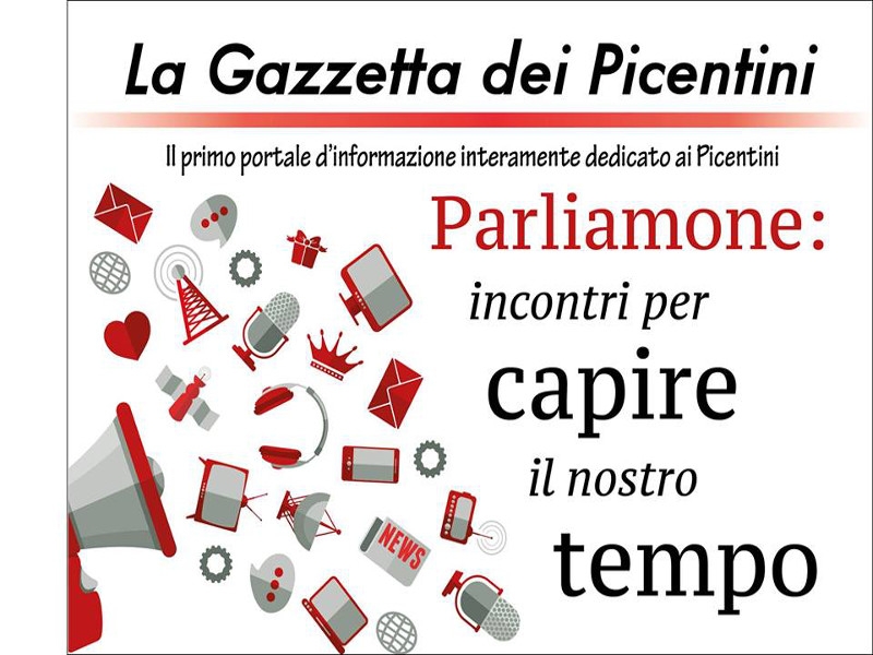 La Gazzetta dei Picentini” presenta: “Parliamone, incontri per capire il nostro tempo