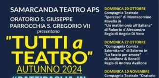 Samarcanda. “Tutti a Teatro – Battipaglia in Palcoscenico”, da domani si alza il sipario presso l’Auditorium S. Gregorio VII°