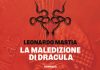 Battipaglia. “La maledizione di Dracula”: l’ultimo atteso romanzo di Leonardo Mastia tra storia e leggenda
